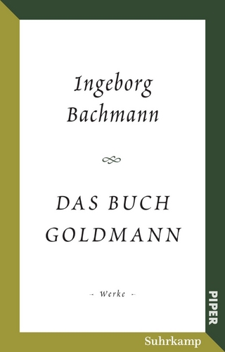Das Buch Goldmann - Ingeborg Bachmann; Marie Luise Wandruszka
