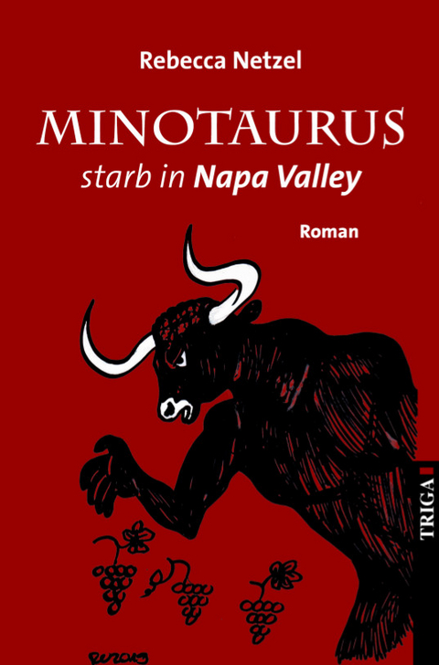 Minotaurus starb in Nappa Valley - Rebecca Netzel