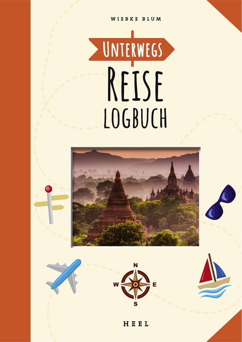 Unterwegs: Reise-Logbuch - Wiebke Blum