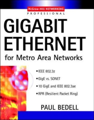 Gigabit Ethernet for Metro Area Networks -  Paul Bedell