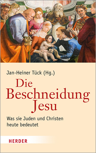 Die Beschneidung Jesu - Jan-Heiner Tück