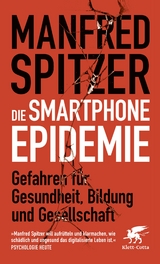 Die Smartphone-Epidemie - Manfred Spitzer