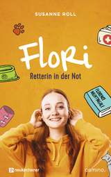 Flori - Retterin in der Not - Susanne Roll