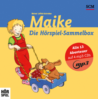 Maike - Die Hörspiel-Sammelbox - Bärbel Löffel-Schröder