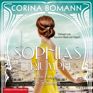 Sophias Triumph - Corina Bomann; Karoline Mask von Oppen