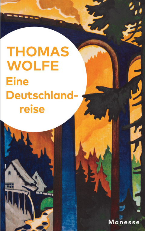 Eine Deutschlandreise - Thomas Wolfe