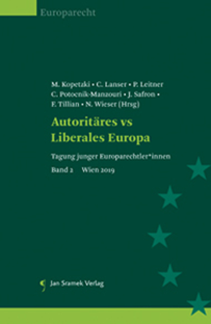 Autoritäres vs Liberales Europa - C. Potocnik-Manzouri, J. Safron, F. Tilian, N. Wieser