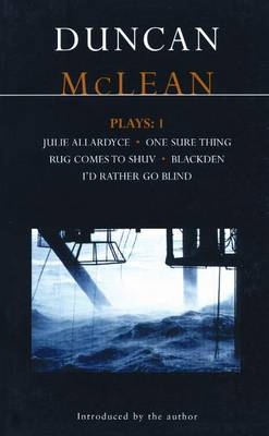 McLean Plays: 1 - McLean Duncan McLean
