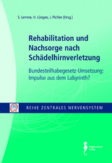 Rehabilitation und Nachsorge nach Schädelhirnverletzung - 
