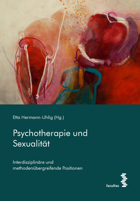 Psychotherapie und Sexualität - 