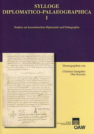 Sylloge Diplomatico-Palaeographica I - Christian Gastgeber; Otto Kresten