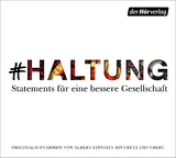 #HALTUNG - Heinrich Böll, Erich Kästner, Astrid Lindgren, Stéphan Hessel, Carola Rackete, Jan Josef Liefers, Albert Einstein