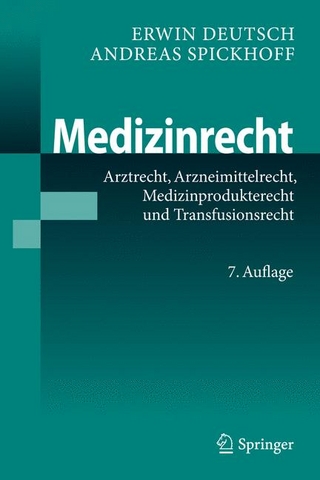 Medizinrecht - Erwin Deutsch; Andreas Spickhoff