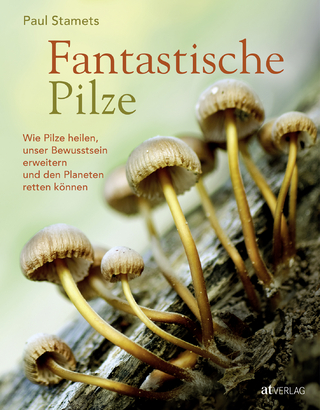 Fantastische Pilze - Paul Stamets