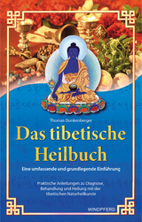 Das tibetische Heilbuch - Thomas Dunkenberger