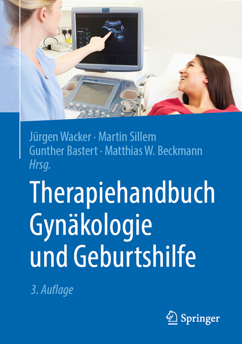 Therapiehandbuch Gynäkologie und Geburtshilfe - 