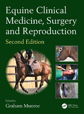 Equine Clinical Medicine, Surgery and Reproduction - 