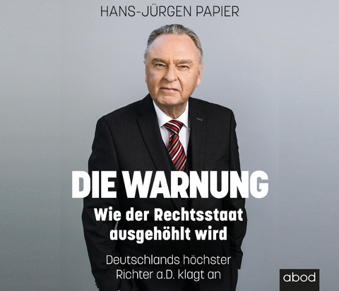 Die Warnung - Hans-Jürgen Papier