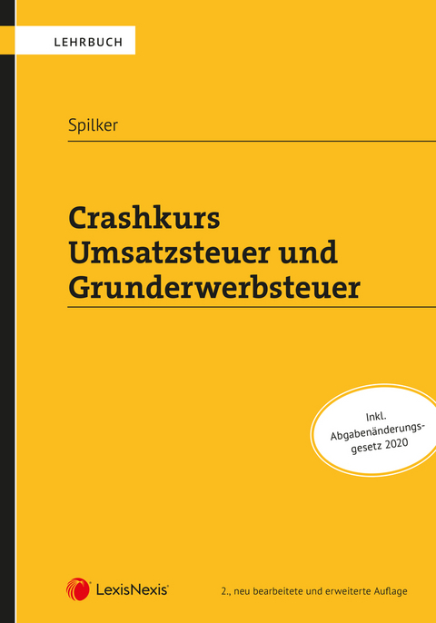 Crashkurs Umsatzsteuer und Grunderwerbsteuer - Bettina Spilker