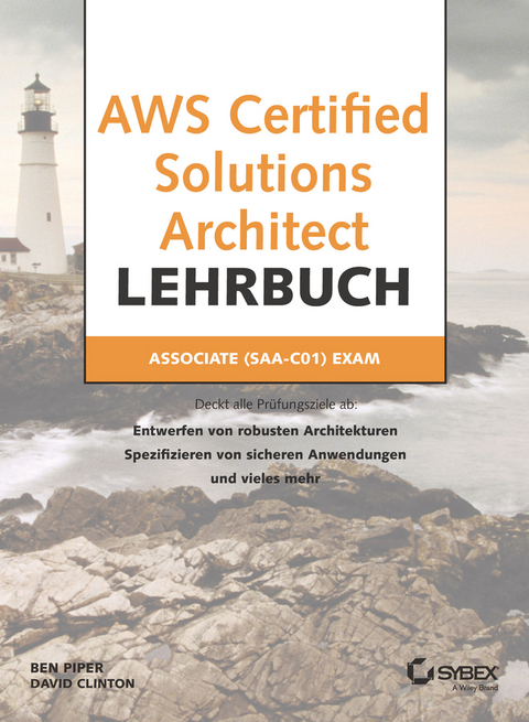 AWS Certified Solutions Architect Lehrbuch - Ben Piper