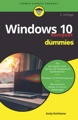 Windows 10 kompakt für Dummies - Rathbone, Andy