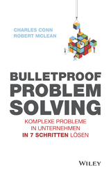 Bulletproof Problem Solving - Charles Conn, Robert McLean