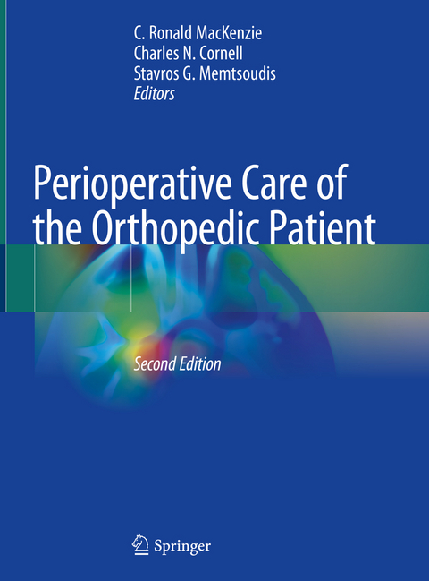 Perioperative Care of the Orthopedic Patient - 