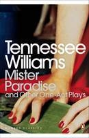 Mister Paradise - David Roessel; Tennessee Williams