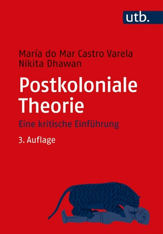 Postkoloniale Theorie - Maria do Mar Castro Varela; Nikita Dhawan