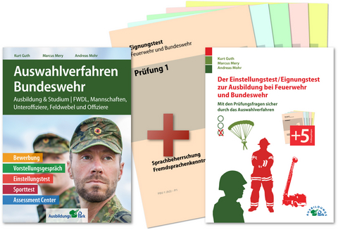 Auswahlverfahren und Einstellungstest Bundeswehr – alles in einem Paket - Kurt Guth, Marcus Mery, Andreas Mohr