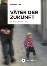 Väter der Zukunft - Björn Vedder