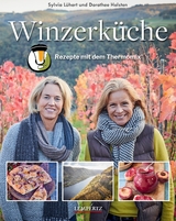 Winzerküche - Sylvia Lühert, Dorothee Holsten
