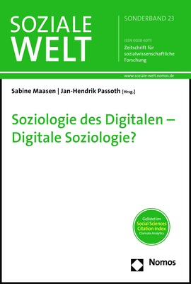 Soziologie des Digitalen - Digitale Soziologie? - Sabine Maasen; Jan-Hendrik Passoth