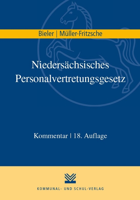 Niedersächsisches Personalvertretungsgesetz (NPersVG) - Frank Bieler, Erich Müller-Fritzsche
