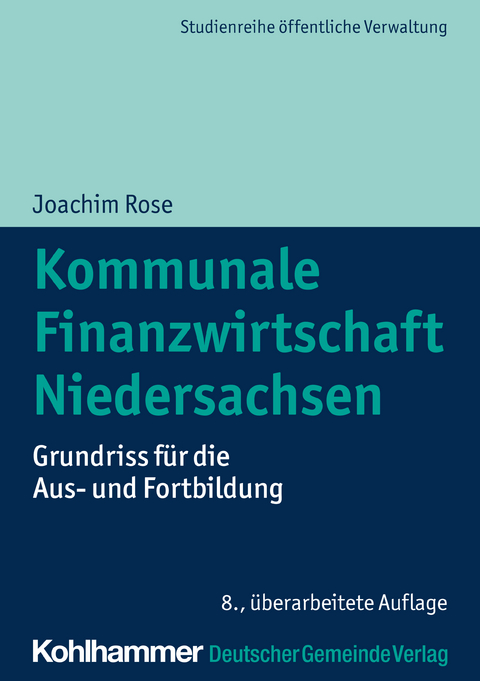 Kommunale Finanzwirtschaft Niedersachsen - Joachim Rose