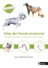 Atlas der Hundeanatomie - Beute-Faber, Roel & Piet