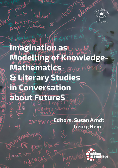 Imagination as Modelling of Knowledge - Susan Arndt, Georg Hein
