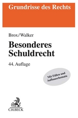 Besonderes Schuldrecht - Brox, Hans; Walker, Wolf-Dietrich