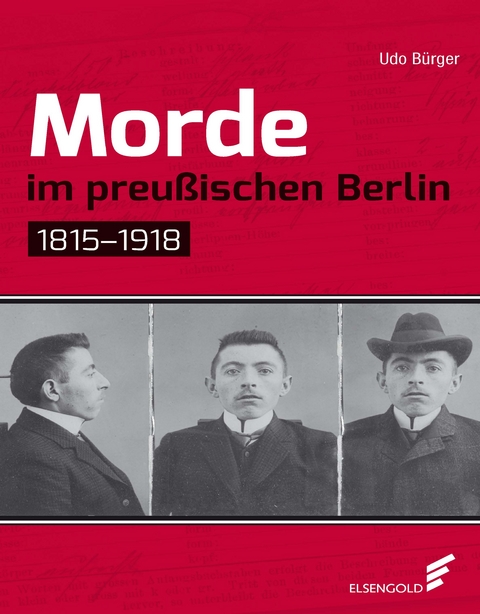 Morde im preußischen Berlin - Udo Bürger