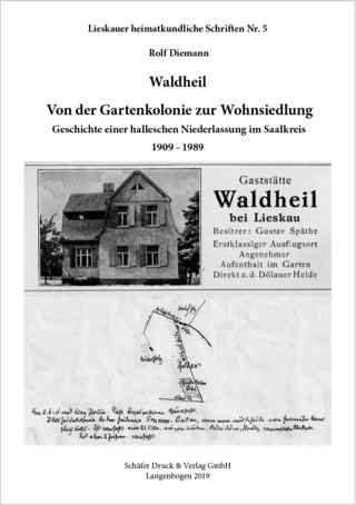 Waldheil Von der Gartenkolonie zur Wohnsiedlung - Rolf Diemann
