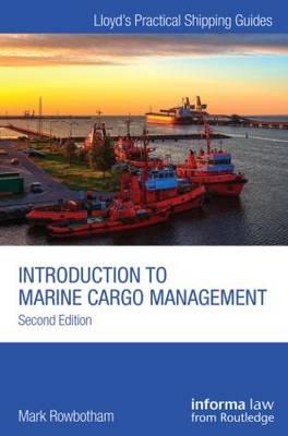 Introduction to Marine Cargo Management - Mark Rowbotham