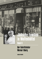 Jüdische Familien in Wolfenbüttel, Band II - Jürgen Kumlehn