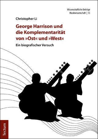 George Harrison und die Komplementarität von »Ost« und »West« - Christopher Li