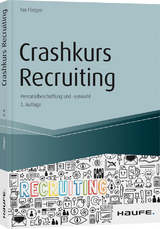 Crashkurs Recruiting - Fliegen, Ina