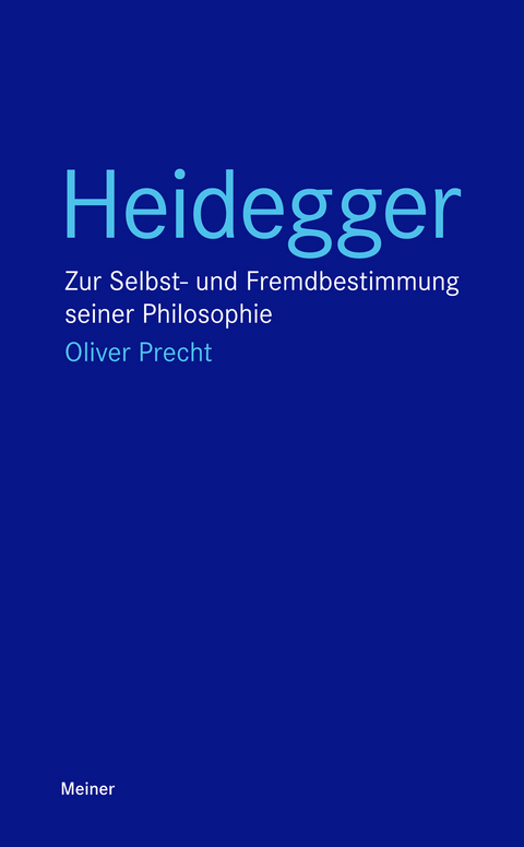 Heidegger Von Oliver Precht Isbn 978 3 7873 3810 8 Fachbuch Online Kaufen Lehmanns De