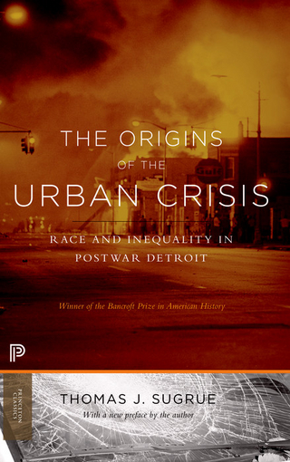 The Origins of the Urban Crisis - Thomas J. Sugrue