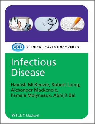 Infectious Disease - Hamish McKenzie; Robert Laing; Alexander Mackenzie; Pamela Molyneaux; Abhijit Bal