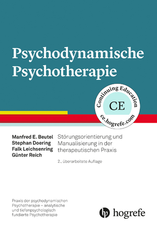 Psychodynamische Psychotherapie - Manfred E. Beutel; Stephan Doering; Falk Leichsenring …