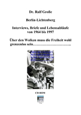 Ralf Große Berlin-Lichtenberg "Interviews, Briefe und Lebensabläufe von 1964 bis 1997 - Eike-Jürgen Tolzien, Anneliese Löffler