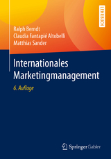 Internationales Marketingmanagement - Berndt, Ralph; Fantapié Altobelli, Claudia; Sander, Matthias